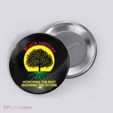 Black History Roots Past and Future Button