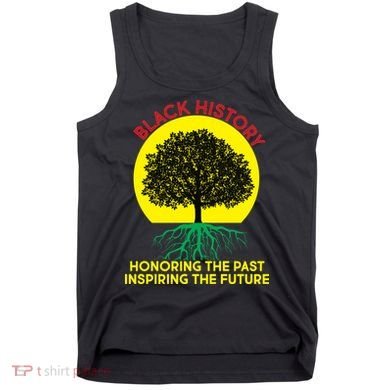 Black History Roots Past and Future Tank Top