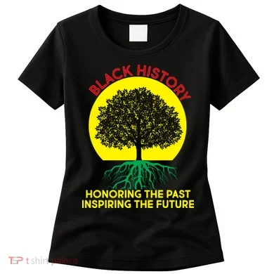 Black History Roots Past and Future Women's T-Shirt