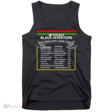 Black Inventors Black History Month Tank Top