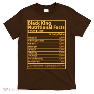 Black King Nutritional Facts T-Shirt