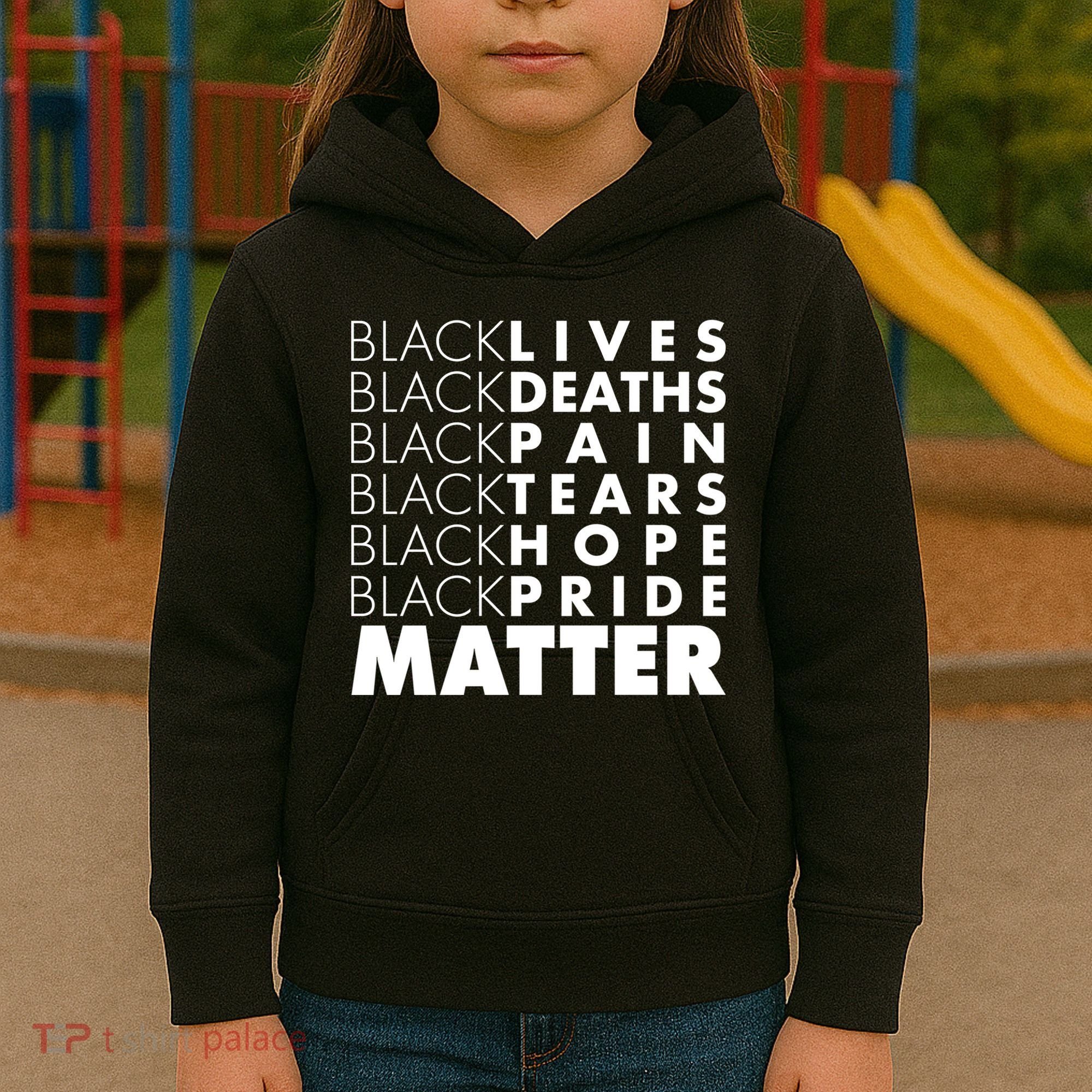 Black Lives Deaths Pain Tears Hope Pride Matter Kids Hoodie