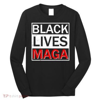 Black Lives MAGA Long Sleeve Shirt