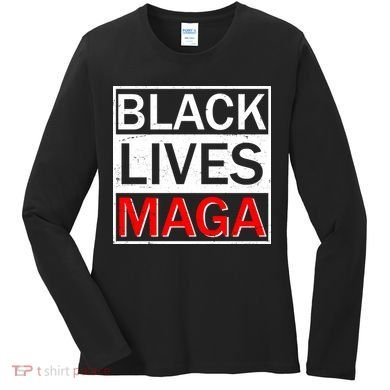 Black Lives MAGA Women's Long Sleeve Shirt