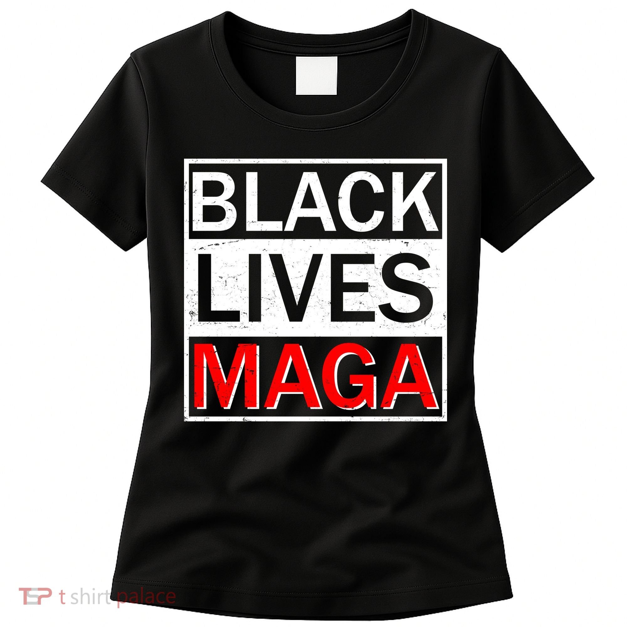 Black Lives MAGA Women's T-Shirt