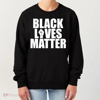 Black Lives Matter Women's Sweatshirt