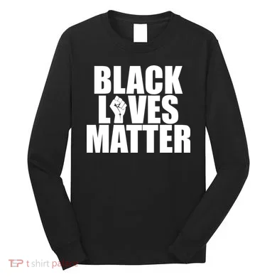 Black Lives Matter Long Sleeve Shirt