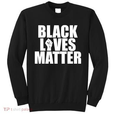 Black Lives Matter Sweatshirt
