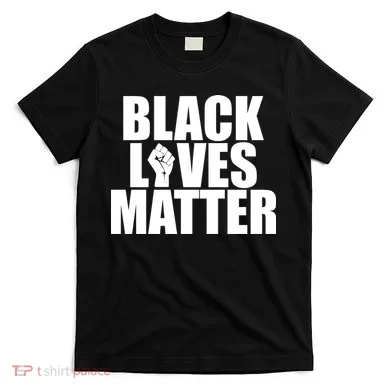 Black Lives Matter T-Shirt