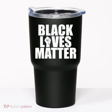 Black Lives Matter Tumbler