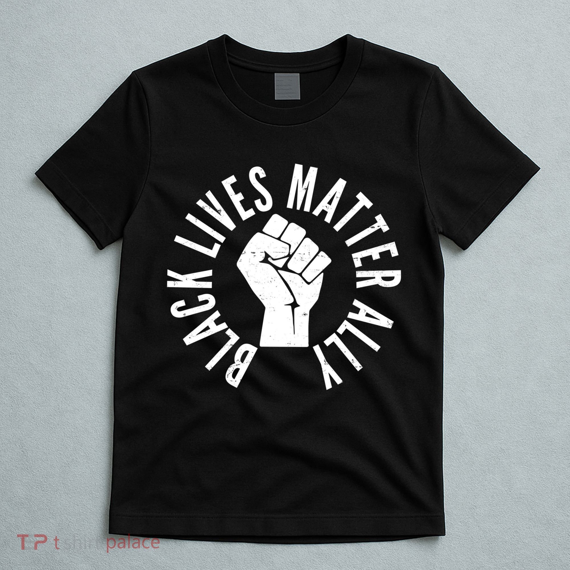 Black Lives Matter Ally Protest Fist T-Shirt