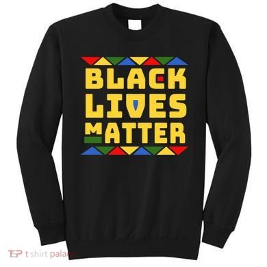 Black Lives Matter Equality Pride Melanin Sweatshirt