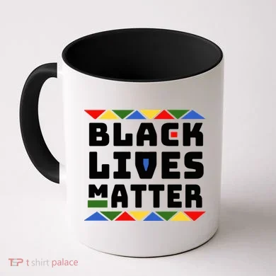 Black Lives Matter Equality Pride Melanin Coffee Mug