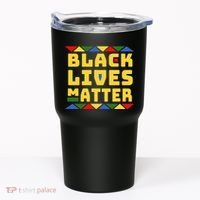 Black Lives Matter Equality Pride Melanin Tumbler thumb 0