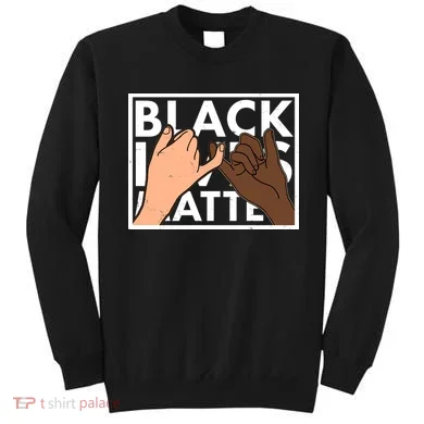 Black Lives Matter Linking Pinkies Unity Sweatshirt