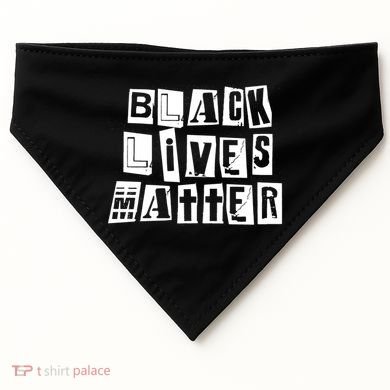 Black Lives Matter Note style  USA-Made Doggie Bandana