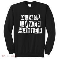 Black Lives Matter Note style  Sweatshirt thumb 0