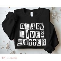 Black Lives Matter Note style  Sweatshirt thumb 2