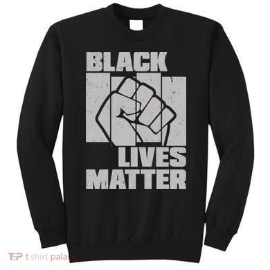 Black Lives Matter Protest Black Pride Sweatshirt