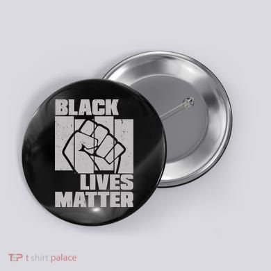 Black Lives Matter Protest Black Pride Button