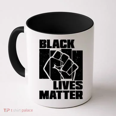 Black Lives Matter Protest Black Pride Coffee Mug