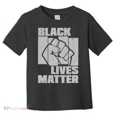 Black Lives Matter Protest Black Pride Toddler T-Shirt