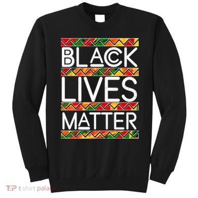 Black Lives Matter Traditional Colors Sweatshirt