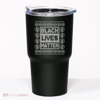 Black Lives Matter Ugly Christmas Sweater Tumbler thumb 0