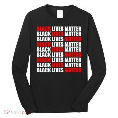 Black Lives Matter Word Mash-Up Design Long Sleeve Shirt