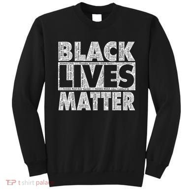 Black Lives Matters Victim Names Pattern Sweatshirt
