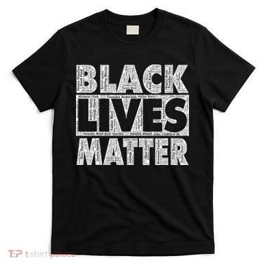 Black Lives Matters Victim Names Pattern T-Shirt
