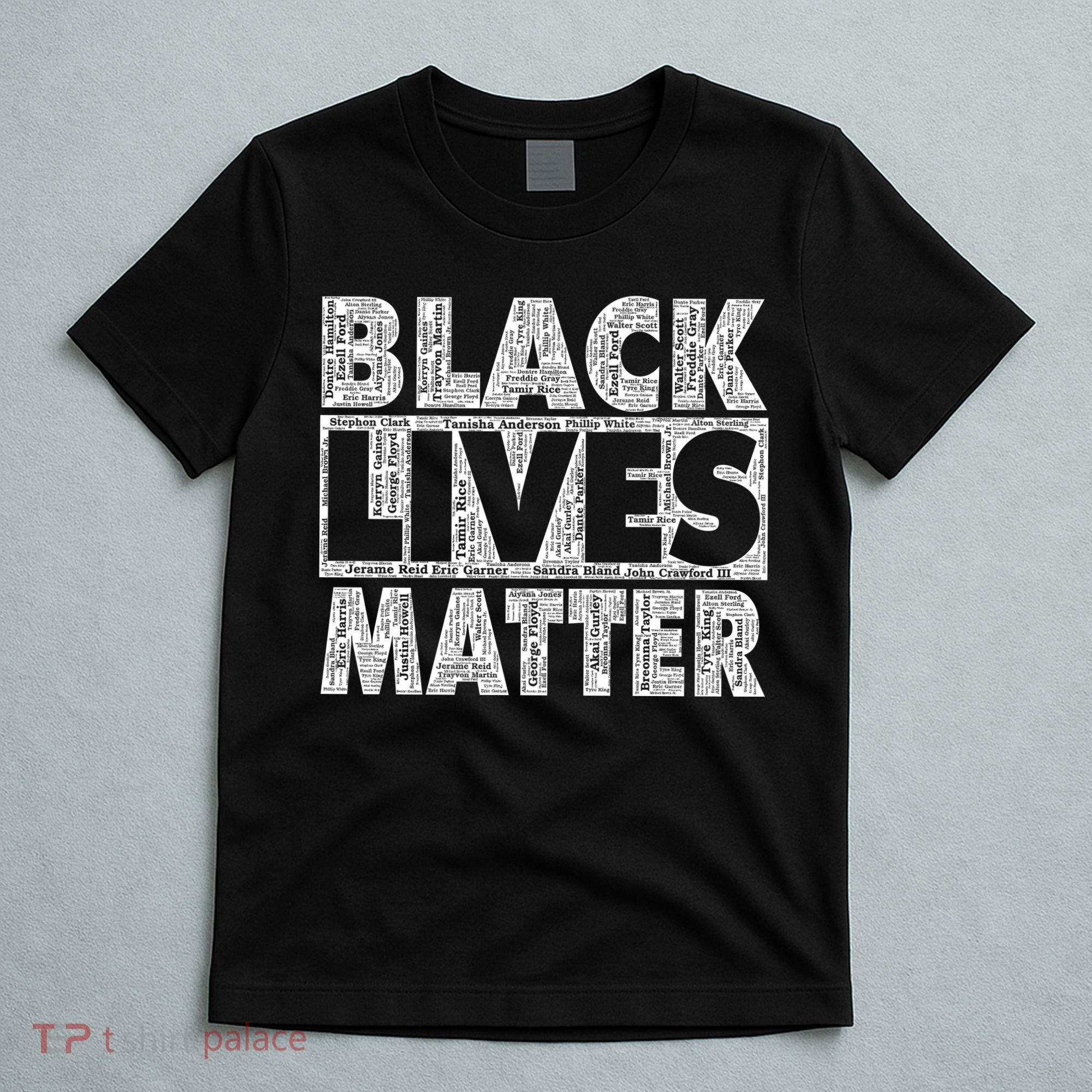 Black Lives Matters Victim Names Pattern T-Shirt