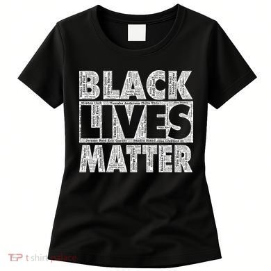 Black Lives Matters Victim Names Pattern Women's T-Shirt