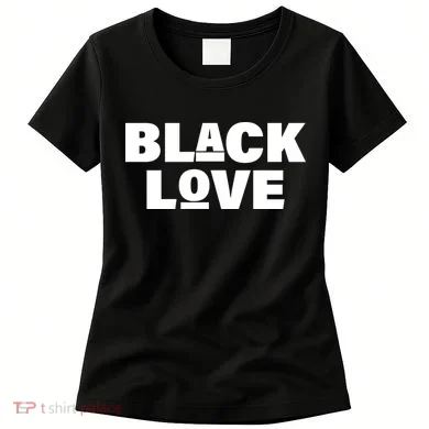 Black Love Women's T-Shirt