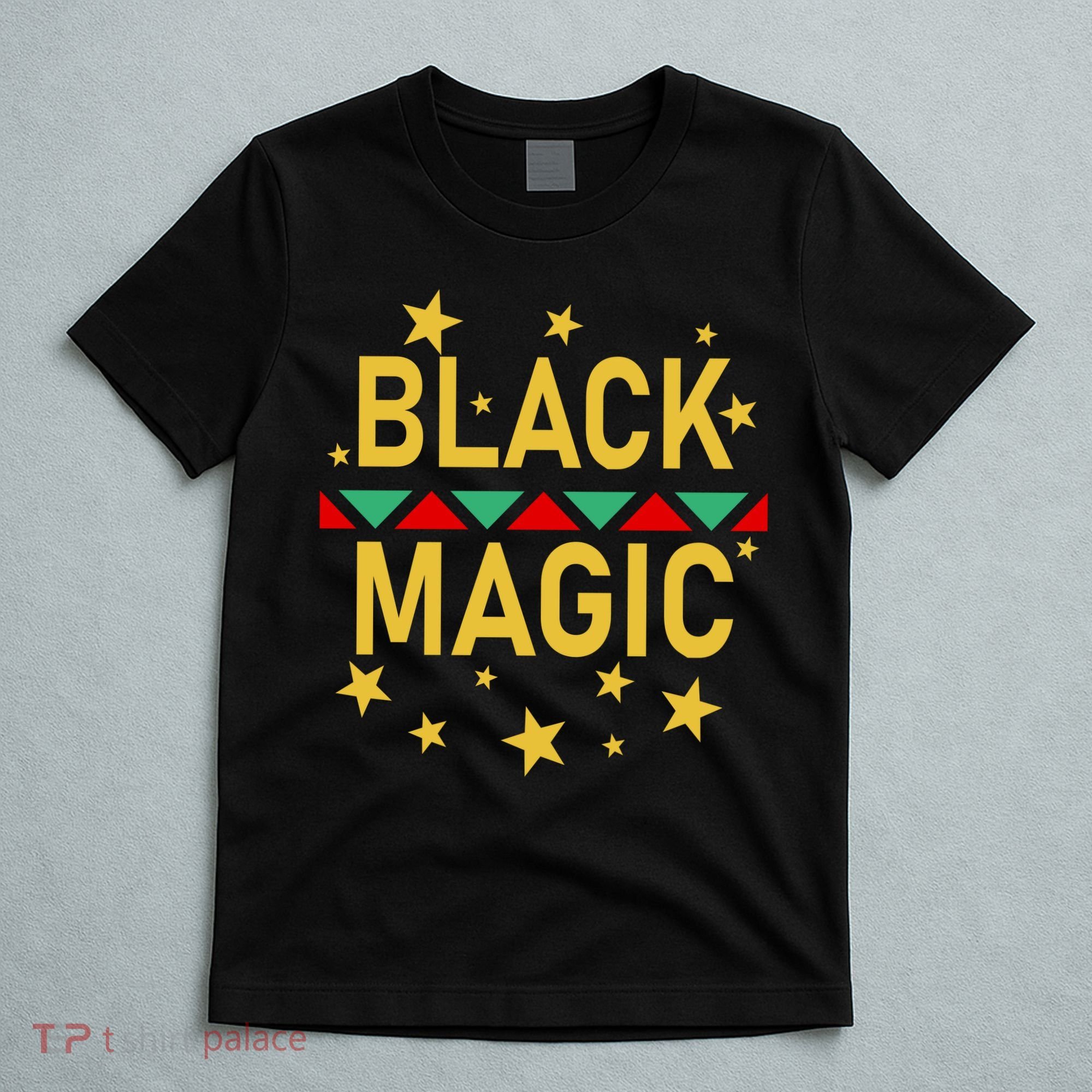 Black Magic Black Excellence T-Shirt