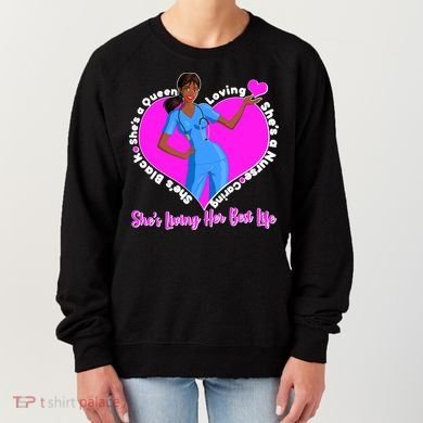 Black Nurse Living Her Best Life Women's Sweatshirt
