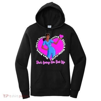 Black Nurse Living Her Best Life Women's Hoodie
