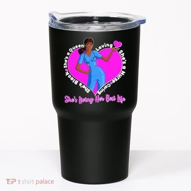 Black Nurse Living Her Best Life Tumbler