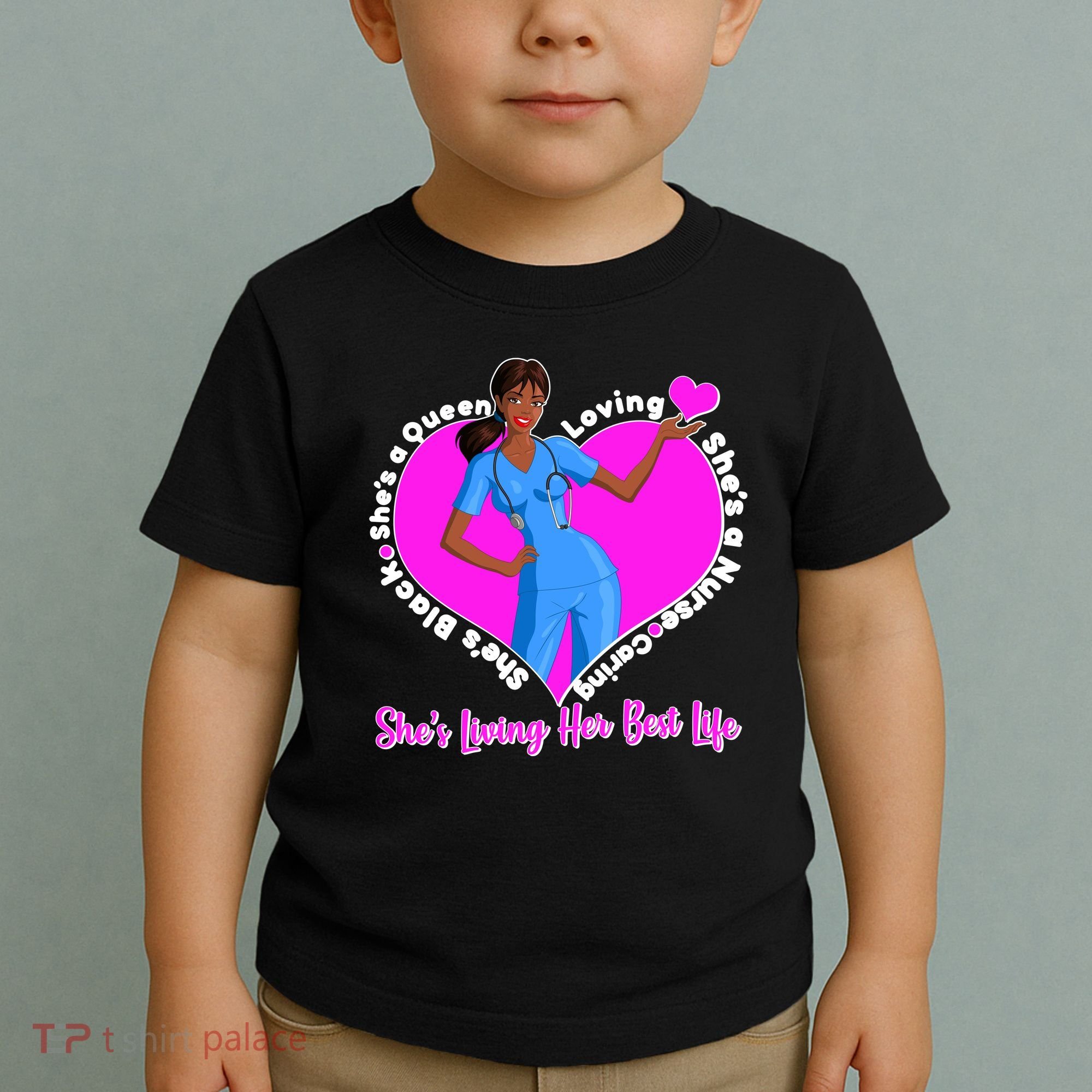 Black Nurse Living Her Best Life Toddler T-Shirt