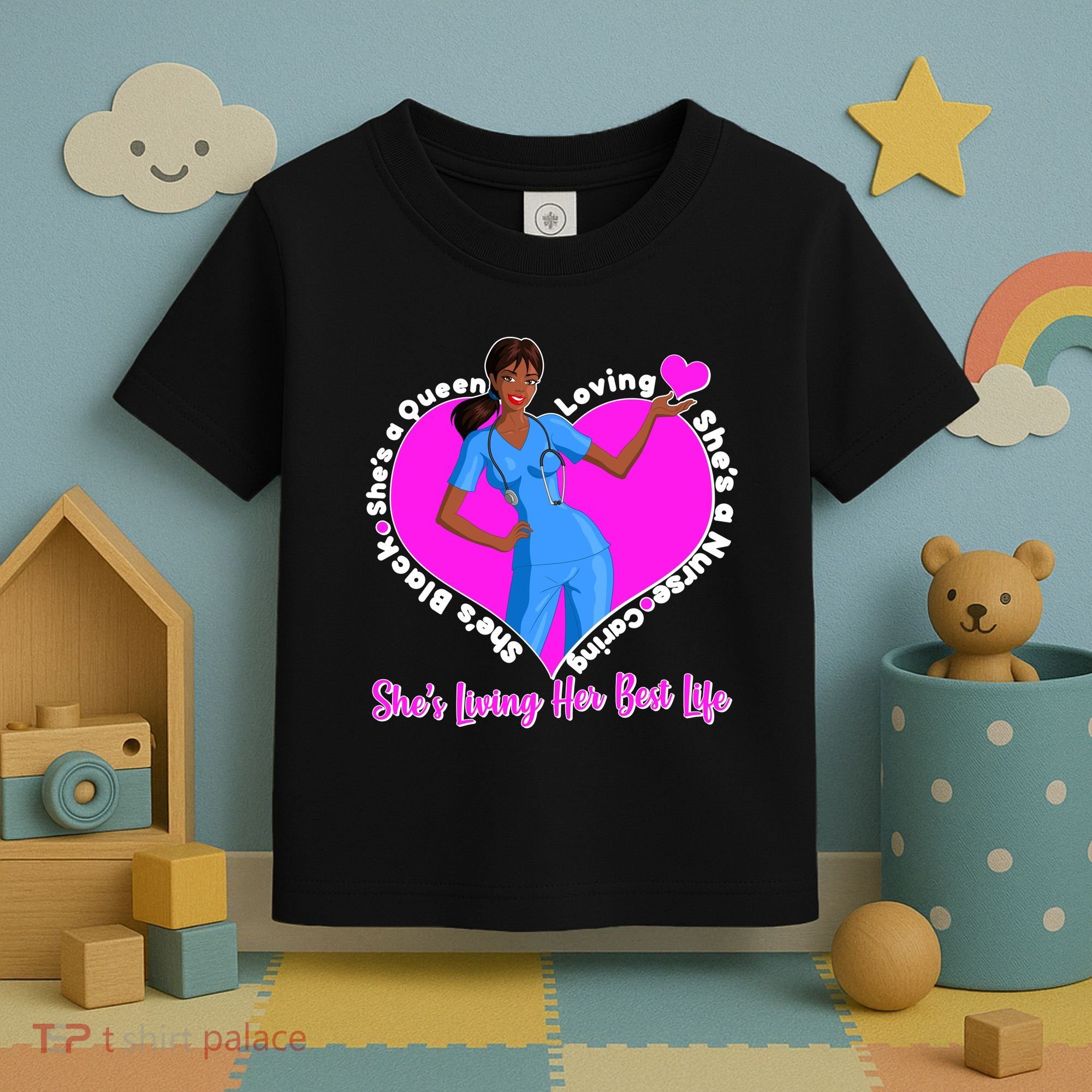 Black Nurse Living Her Best Life Toddler T-Shirt