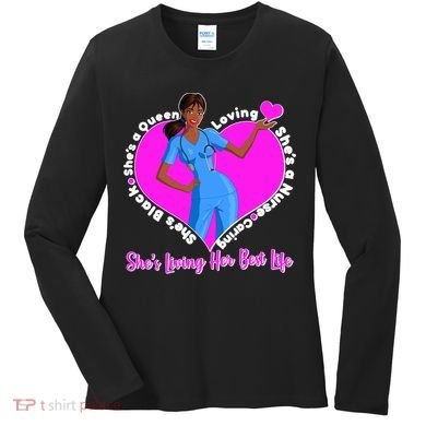 Black Nurse Living Her Best Life Women's Long Sleeve Shirt