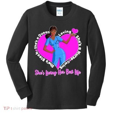 Black Nurse Living Her Best Life Kids Long Sleeve Shirt