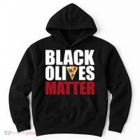 Black Olives Matter Hoodie thumb 0