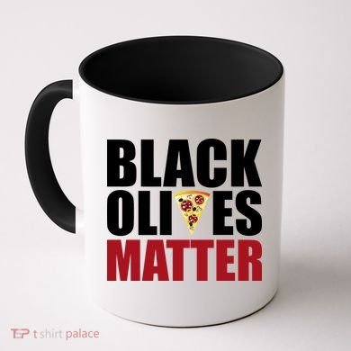 Black Olives Matter Coffee Mug