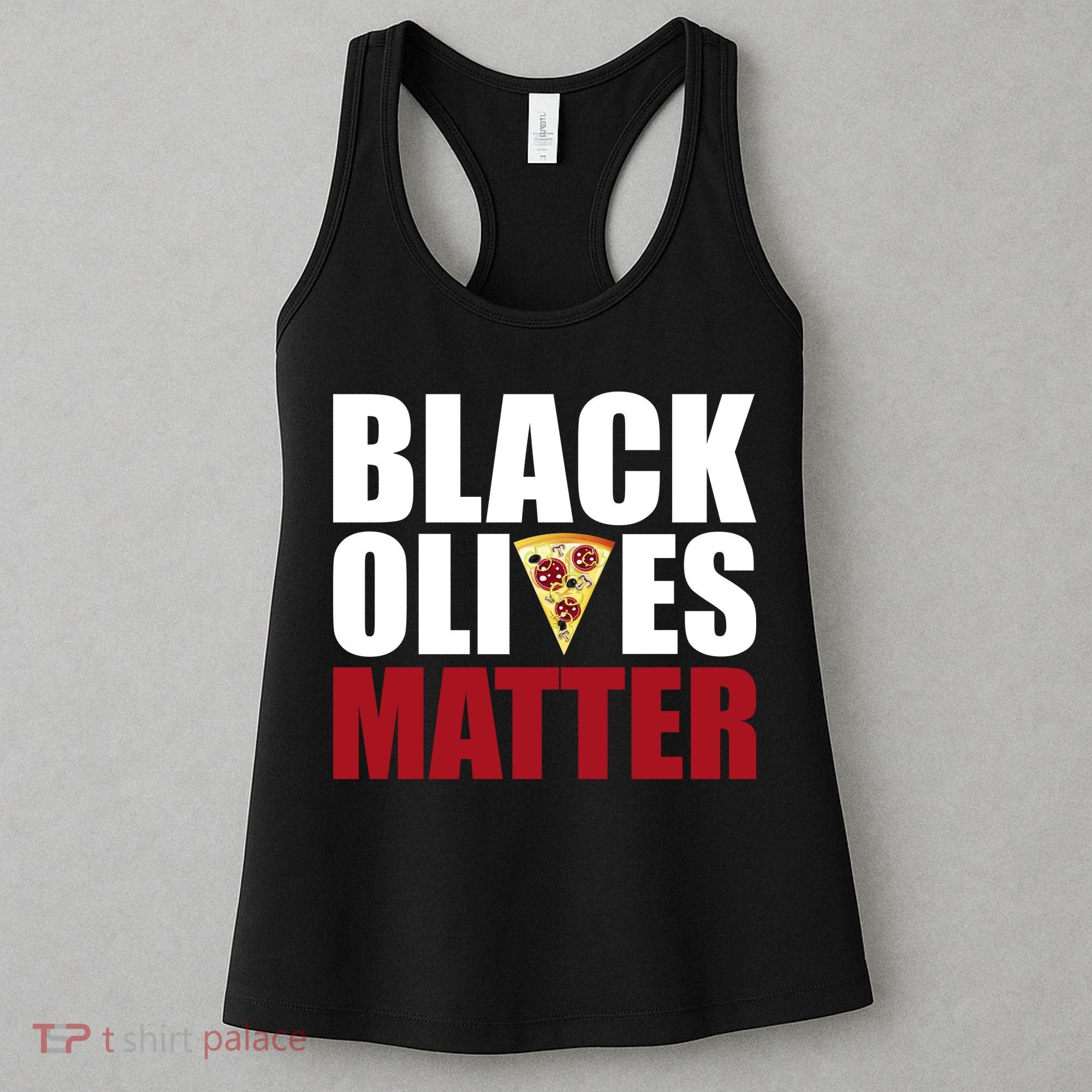 Black Olives Matter Women's Tank Top