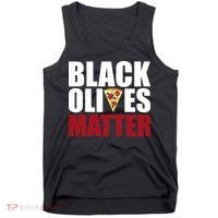 Black Olives Matter Tank Top thumb 0