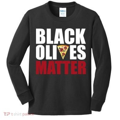 Black Olives Matter Kids Long Sleeve Shirt