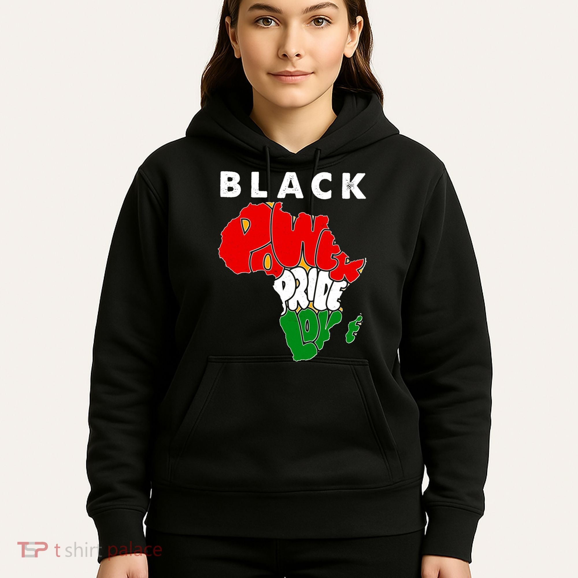 Black Power Pride Love Black History Month Hoodie