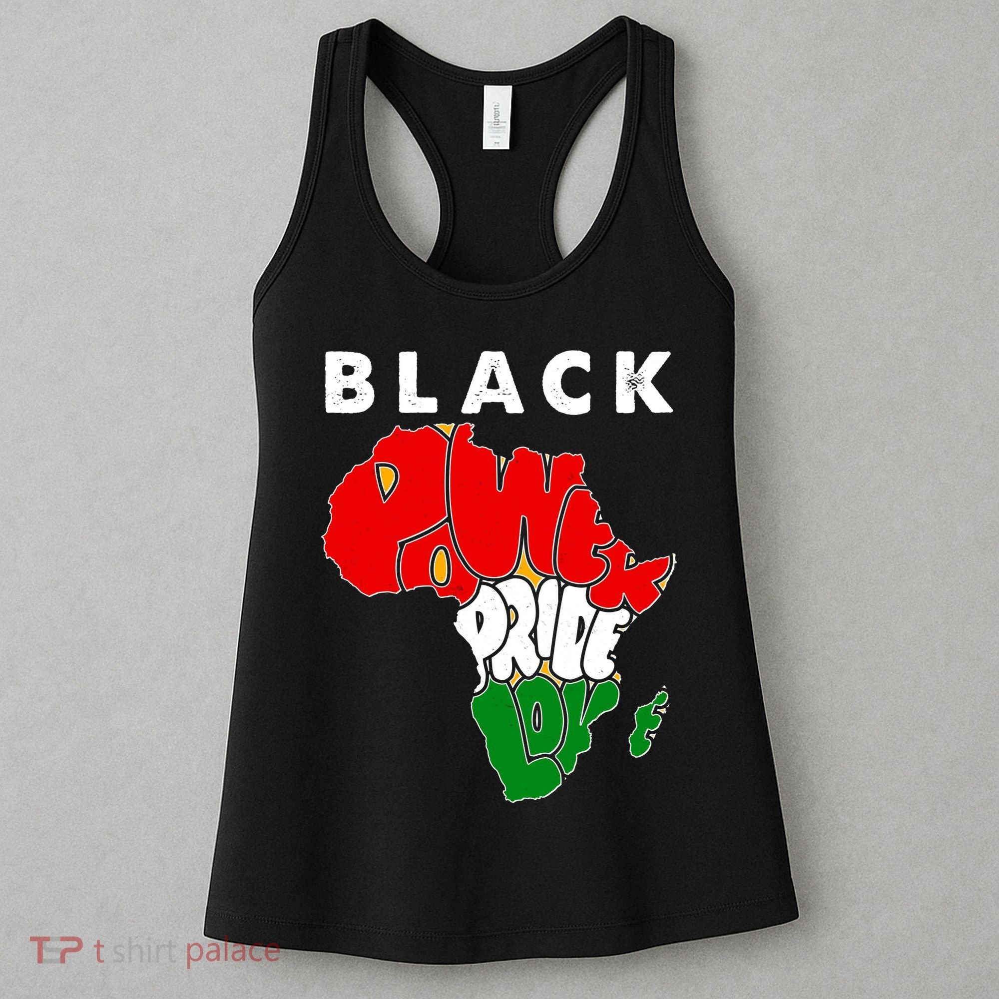 Black Power Pride Love Black History Month Women's Tank Top