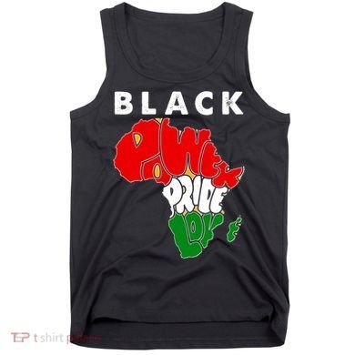 Black Power Pride Love Black History Month Tank Top